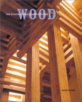 Paperback Wood: New Directions in Design and Architecture Book