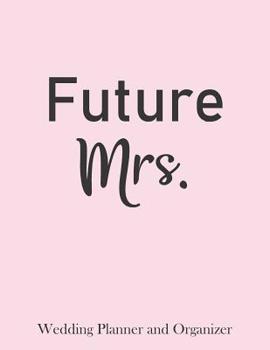 Future Mrs. Wedding Planner and Organizer: Feminine pink wedding planner with bridal gown coloring pages to organize your dream wedding while de-stressing!