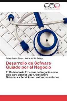 Paperback Desarrollo de Sofware Guiado Por El Negocio [Spanish] Book