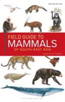 Paperback Field Guide to the Mammals of South-East Asia (2nd Edition) Book