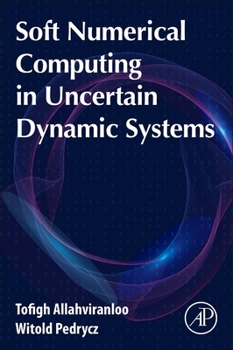 Paperback Soft Numerical Computing in Uncertain Dynamic Systems Book