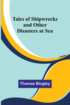 Paperback Tales of Shipwrecks and Other Disasters at Sea Book