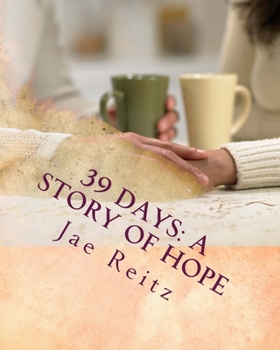 Paperback 39 Days: a Story of Hope Book