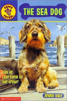 The Sea Dog (Puppy Patrol, #13) - Book #13 of the Puppy Patrol