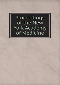 Paperback Proceedings of the New York Academy of Medicine Book