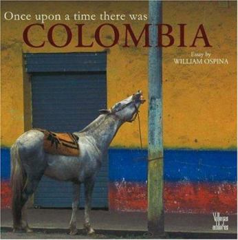 Hardcover Once Upon a Time There Was Colombia Book