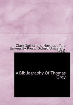 Hardcover A Bibliography of Thomas Gray Book