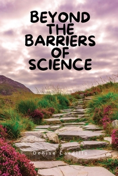 Paperback Beyond the barriers of science Book