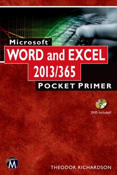 Paperback Microsoft Word and Excel 2013/365: Pocket Primer [With DVD ROM] Book