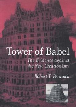 Paperback Tower of Babel: The Evidence Against the New Creationism Book