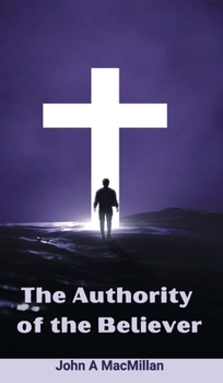 Hardcover The Authority of the Believer Book