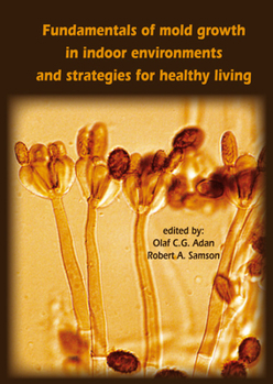 Paperback Fundamentals of Mold Growth in Indoor Environments and Strategies for Healthy Living Book