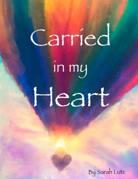 Paperback Carried in my Heart: An Adoption Tale Book