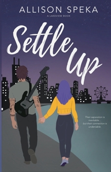 Settle Up (The Lakeview Series)