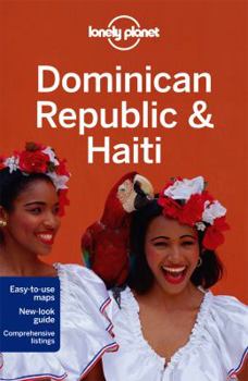 Dominican Republic & Haiti - Book  of the Lonely Planet Country Guide