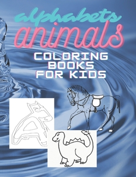 Paperback alphabets animals coloring books for kids Book