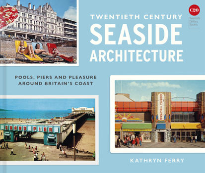 Hardcover Twentieth-Century Seaside Architecture Book