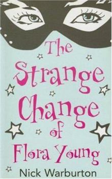 Paperback The Strange Change of Flora Young [Large Print] Book