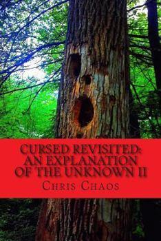 Paperback Cursed Revisited: An Explanation of the Unknown II Book