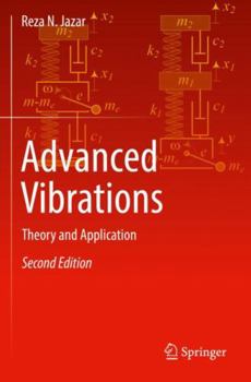 Paperback Advanced Vibrations: Theory and Application Book
