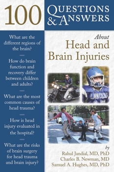 Paperback 100 Questions & Answers about Head and Brain Injuries Book