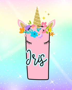 Paperback Iris: Girls Unicorn Journal to Write In - Personalized Journal Book