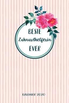 Zahnarzthelferin Kalender 2020: Geschenk Wochenplaner, Terminkalender 2020 f�r Ausbildung, Beruf, Praxis, Krankenhaus, Klinik, Zubeh�r. Geschenkidee zu Weihnachten unter 10 Euro als Planer Organizer, 