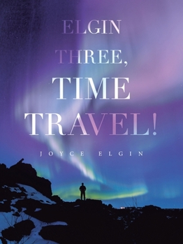 Paperback Elgin Three, Time Travel! Book