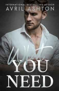 Paperback What You Need: An Opposites Attract, Hurt/Comfort Gay Romance Book