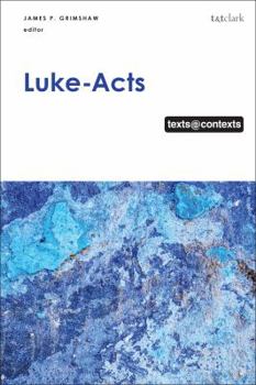 Paperback Luke-Acts: Texts@Contexts Book