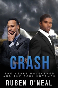 Paperback Crash: The Heart unleashed and the Soul untamed Book