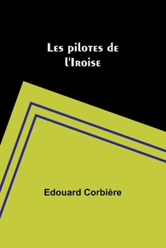 Paperback Les pilotes de l'Iroise Book