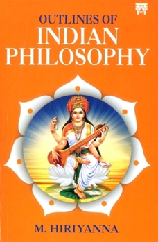 Paperback Outlines of Indian Philosophy Book