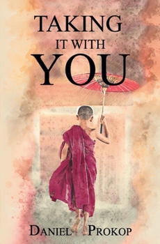 Paperback Taking It With You: Everybody knows you can't take anything with you when you die... almost everybody. Book