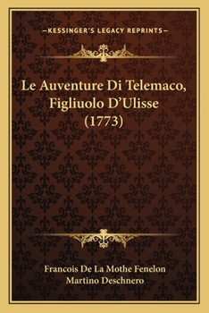 Paperback Le Auventure Di Telemaco, Figliuolo D'Ulisse (1773) [Italian] Book