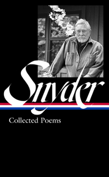 Hardcover Gary Snyder: Collected Poems (Loa #357) Book