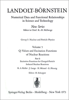 Hardcover Excitation Functions for Charged-Particle Induced Nuclear Reactions / Anregungsfunktionen Für Kernreaktionen Mit Geladenen Projektilen Book