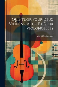 Paperback Quintuor Pour Deux Violons, Alto, Et Deux Violoncelles: Op. 3 [No Linguistic Content] Book
