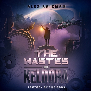 MP3 CD The Wastes of Keldora: An Automation Crafting Litrpg Adventure Book