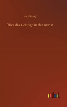 Hardcover Über das Geistige in der Kunst [German] Book