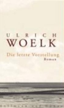 Hardcover Die letzte Vorstellung. [German] Book