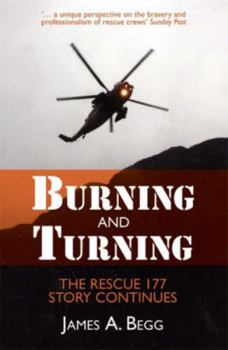 Paperback Burning and Turning: The Rescue 177 Story Continues Book