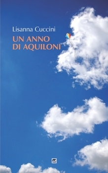 Paperback Un anno di Aquiloni [Italian] Book