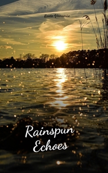 Rainspun Echoes