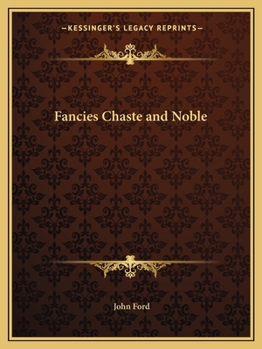 Paperback Fancies Chaste and Noble Book