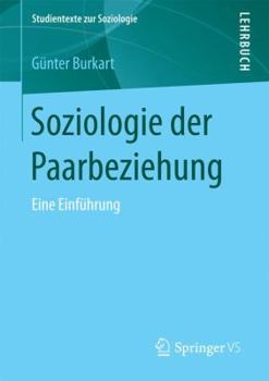 Paperback Soziologie Der Paarbeziehung: Eine Einführung [German] Book