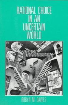 Paperback Rational Choice in an Uncertain World Book