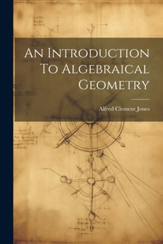 Paperback An Introduction To Algebraical Geometry Book