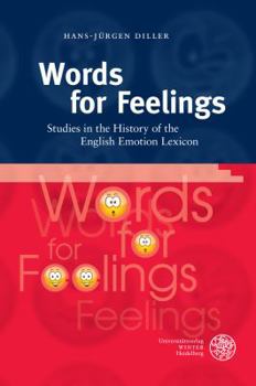 Hardcover Words for Feelings: Studies in the History of the English Emotion Lexicon Book