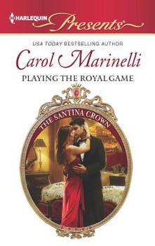 Playing the Royal Game - Book #8 of the Santina Crown